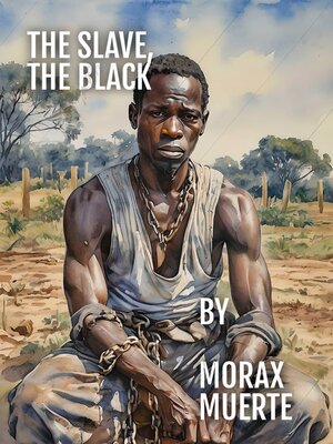 The Slave the black- German Version - ebook